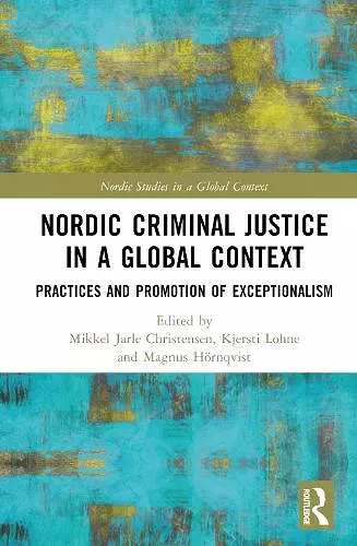 Nordic Criminal Justice in a Global Context cover