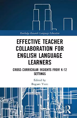 Effective Teacher Collaboration for English Language Learners cover