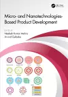 Micro- and Nanotechnologies-Based Product Development cover