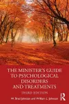 The Minister's Guide to Psychological Disorders and Treatments cover