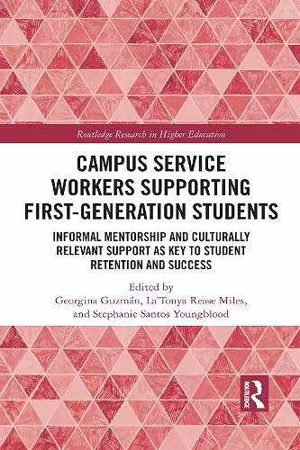 Campus Service Workers Supporting First-Generation Students cover