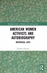 American Women Activists and Autobiography cover