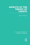 Aspects of the Theory of Tariffs  (Collected Works of Harry Johnson) cover