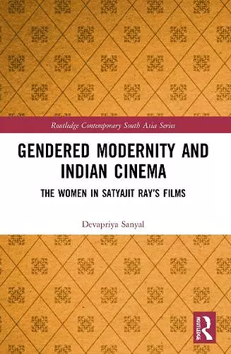 Gendered Modernity and Indian Cinema cover