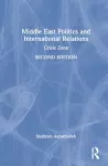 Middle East Politics and International Relations cover