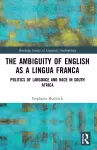 The Ambiguity of English as a Lingua Franca cover