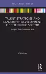 Talent Strategies and Leadership Development of the Public Sector cover