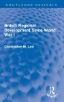 British Regional Development Since World War I cover