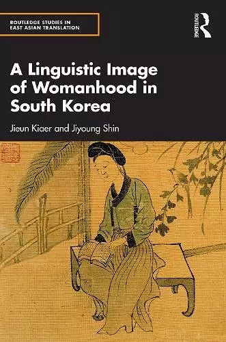 A Linguistic Image of Womanhood in South Korea cover