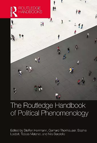 The Routledge Handbook of Political Phenomenology cover