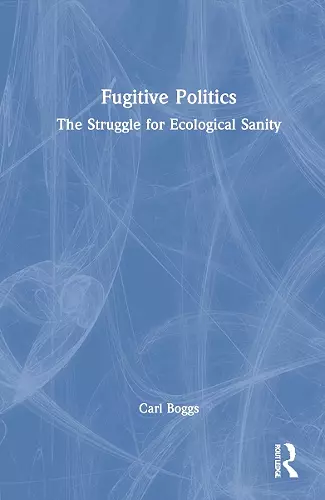 Fugitive Politics cover