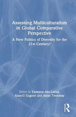 Assessing Multiculturalism in Global Comparative Perspective cover