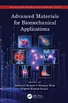 Advanced Materials for Biomechanical Applications cover