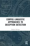 Corpus Linguistic Approaches to Deception Detection cover