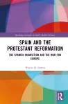 Spain and the Protestant Reformation cover