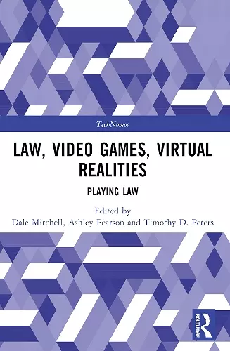 Law, Video Games, Virtual Realities cover