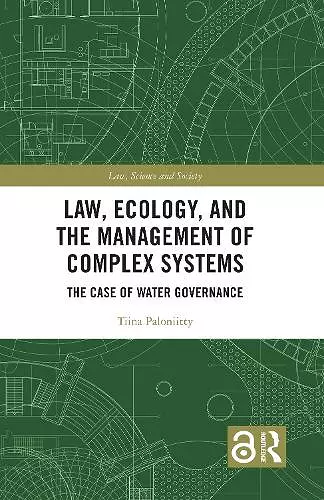 Law, Ecology, and the Management of Complex Systems cover