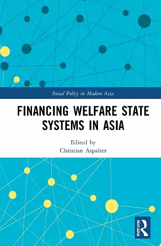 Financing Welfare State Systems in Asia cover