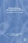 Cultural Heritage Management in Africa cover