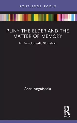 Pliny the Elder and the Matter of Memory cover