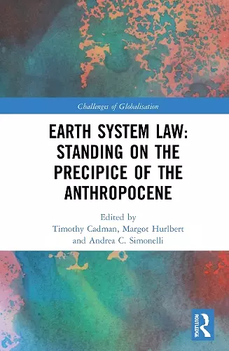 Earth System Law: Standing on the Precipice of the Anthropocene cover