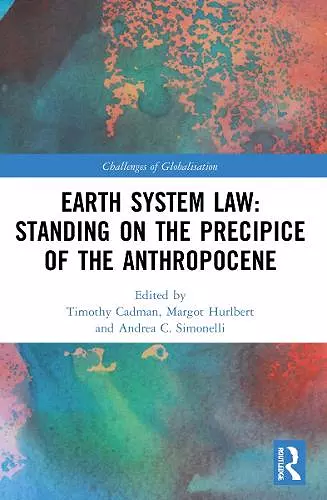 Earth System Law: Standing on the Precipice of the Anthropocene cover