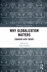 Why Globalization Matters cover