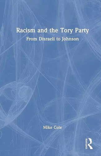 Racism and the Tory Party cover