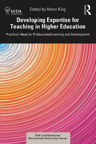 Developing Expertise for Teaching in Higher Education cover