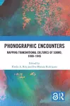 Phonographic Encounters cover