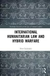 International Humanitarian Law and Hybrid Warfare cover