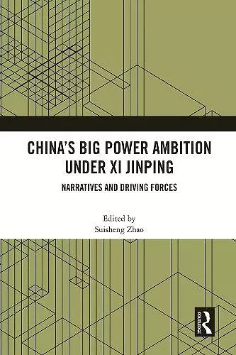 China’s Big Power Ambition under Xi Jinping cover