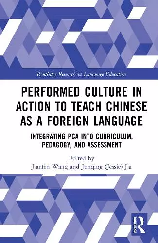 Performed Culture in Action to Teach Chinese as a Foreign Language cover