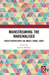 Mainstreaming the Marginalised cover