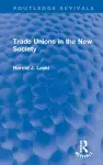 Trade Unions in the New Society cover
