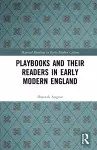 Playbooks and their Readers in Early Modern England cover