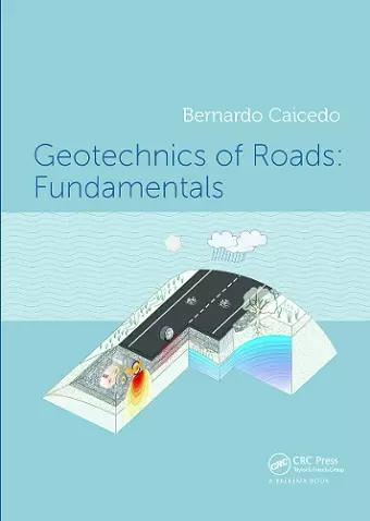 Geotechnics of Roads: Fundamentals cover