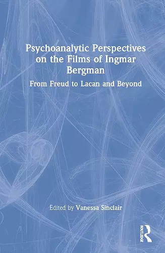 Psychoanalytic Perspectives on the Films of Ingmar Bergman cover