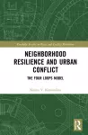 Neighborhood Resilience and Urban Conflict cover