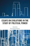 Essays on Evolutions in the Study of Political Power cover