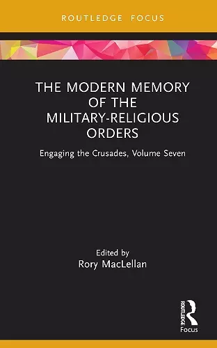 The Modern Memory of the Military-religious Orders cover