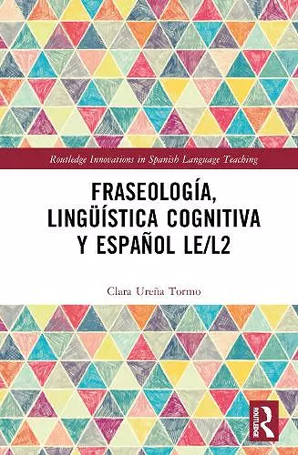 Fraseología, lingüística cognitiva y español LE/L2 cover