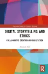 Digital Storytelling and Ethics cover