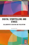 Digital Storytelling and Ethics cover