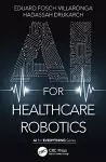 AI for Healthcare Robotics cover