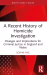 A Recent History of Homicide Investigation cover