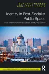 Identity in Post-Socialist Public Space cover