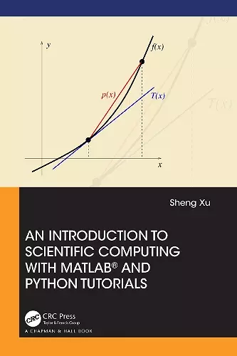 An Introduction to Scientific Computing with MATLAB® and Python Tutorials cover