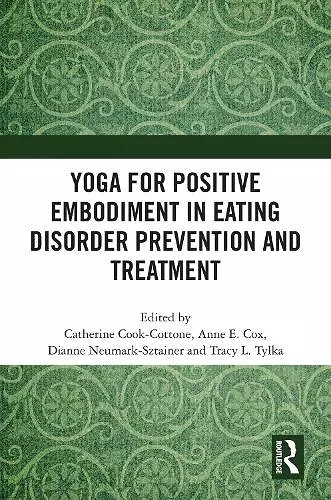 Yoga for Positive Embodiment in Eating Disorder Prevention and Treatment cover