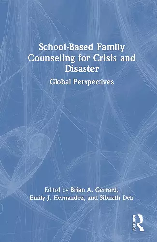 School-Based Family Counseling for Crisis and Disaster cover